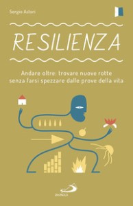 RESILIENZA. ANDARE OLTRE: TROVARE NUOVE