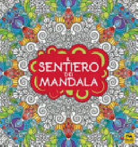 SENTIERO DEI MANDALA N.E.